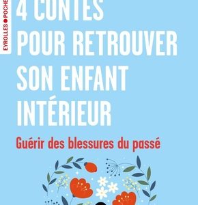 4 contes pour retrouver son enfant intérieur