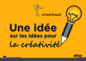 Une idée sur les idées pour la créativité