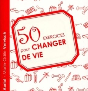 50 exercices pour changer de vie
