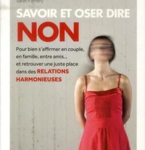 Savoir et oser dire non