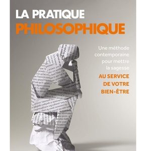 La pratique philosophique, une méthode contemporaine pour mettre la sagesse au service de votre bien-être