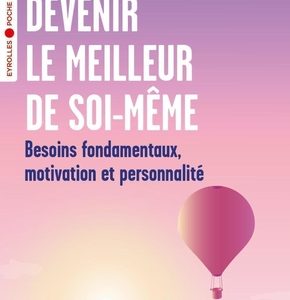 Devenir le meilleur de soi-même