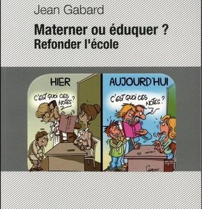 Materner ou éduquer