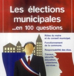 Les élections municipales... en 100 questions