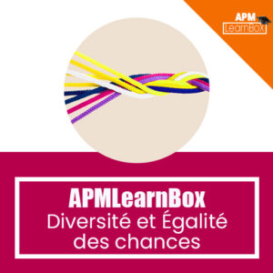 APMLearnBox Diversité et Égalité des chances