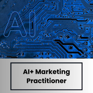 AI+ Marketing Practitioner (Examen inclus)