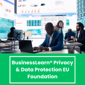 BusinessLearn® Privacy & Data Protection EU Foundation