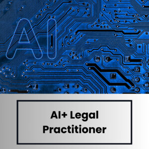 AI+ Legal Practitioner (Examen inclus)